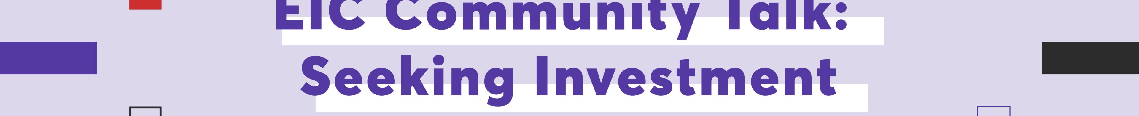 community_talk_seeking_investment_banner.jpg
