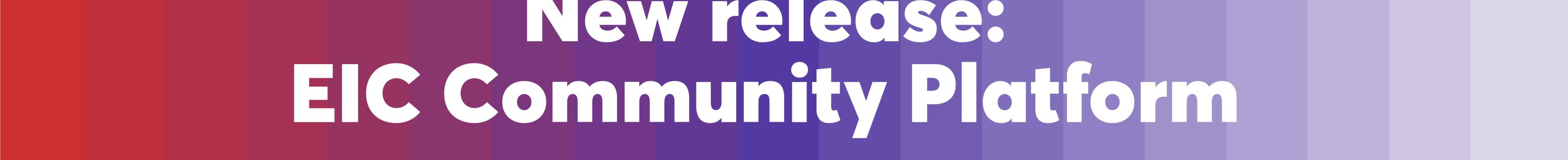 eic_community_platform_launch_communty_banner.jpg
