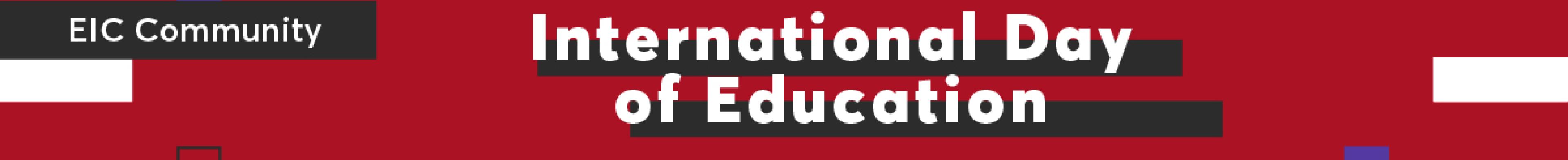 eic_world_days_international_day_of_education_community_banner.jpg