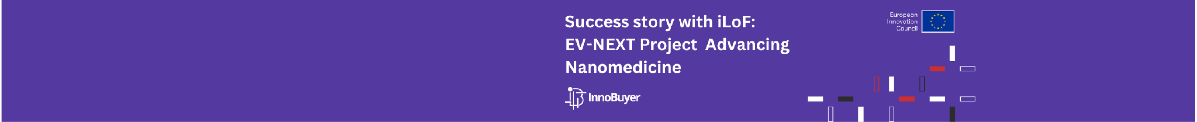 Success story with iLoF EV-NEXT Project Advancing Nanomedicine