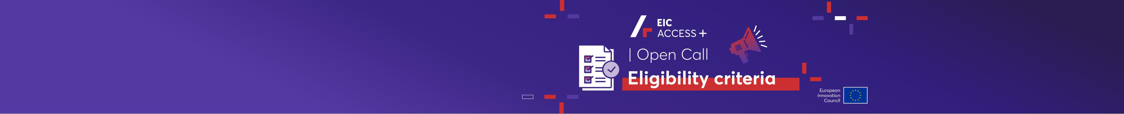 EIC ACCESS+ Eligibility criteria