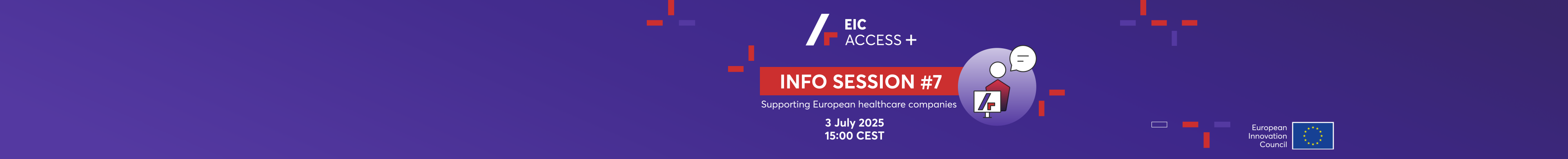 EIC ACCESS+ INFO SESSION 7